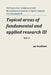 Topical Areas of Fundamental and Applied Research III. Vol. 1: Proceedings of the Conference. North Charleston, 13-14.03.2014 by Academic, Spc