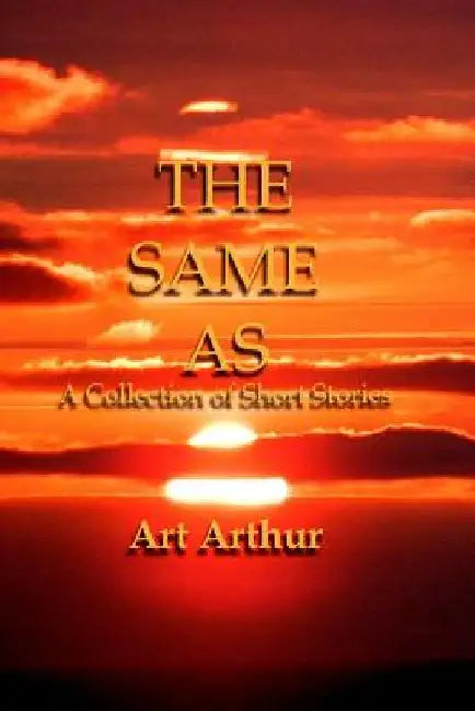 The Same as by Art Arthur