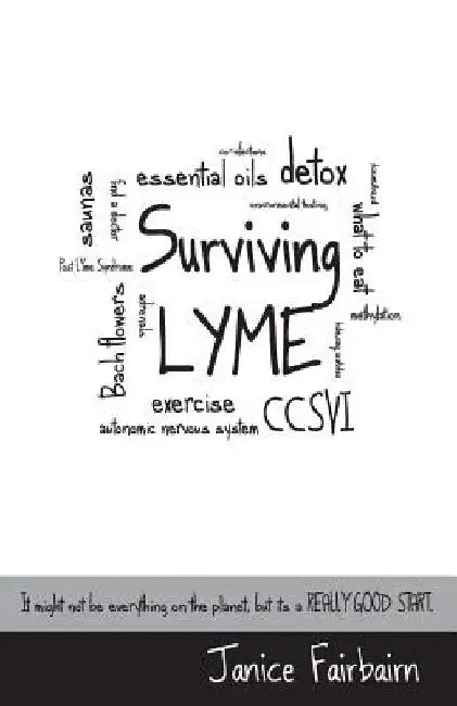 Surviving Lyme by Janice P. Fairbairn