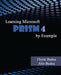 Learning Microsoft PRISM 4 by Example by Alin Badea