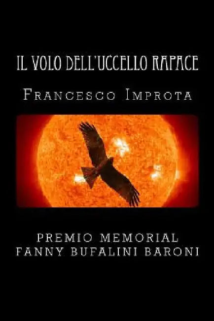 Il volo dell'uccello rapace by Colli, Fosca