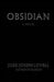 Obsidian by Jude Joseph Lovell
