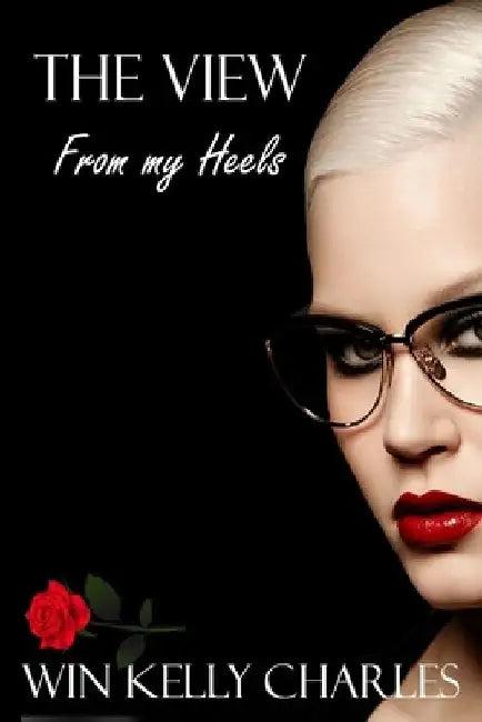 The View from my heels by Carla Wynn/Hall MS