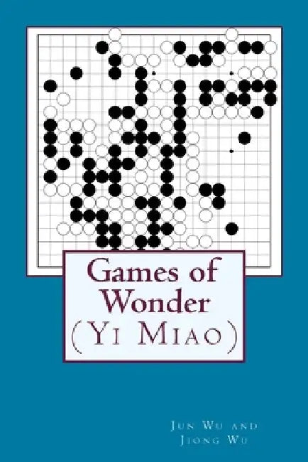 Games of Wonder by Jiong Wu