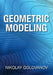 Geometric Modeling: The Mathematics of Shapes by Nikolay Golovanov