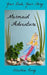 Mermaid Adventure: Your Book, Your Story by Christine Perry