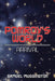 Pomroy's World: Arrival by Samuel Muggington