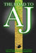 The Road to Aj by Sean Stephane Martin