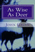 As Wise as Deer by John Gavan