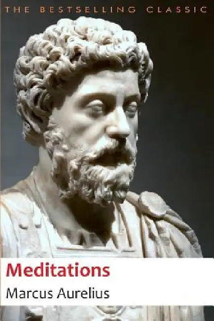 Meditations by Marcus Aurelius