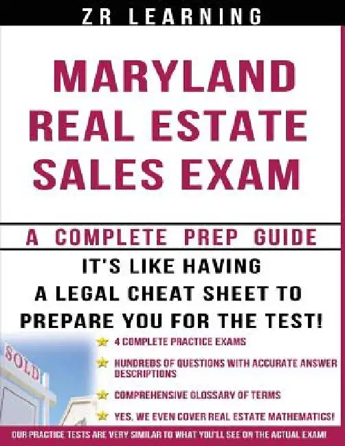 Maryland Real Estate Sales Exam - 2014 Version: Principles, Concepts and Hundreds Of Practice Questions Similar To What You'll See On Test Day by Zr Learning
