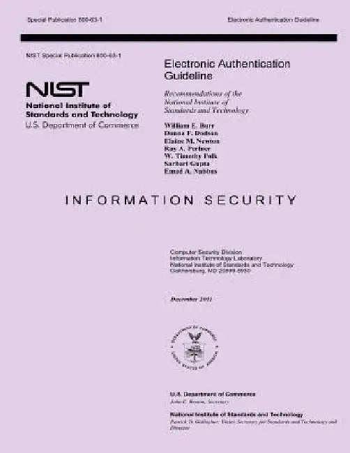 Electronic Authentication Guideline: Recommendations of the National Institute of Standards and Technology by U. S. Department of Commerce