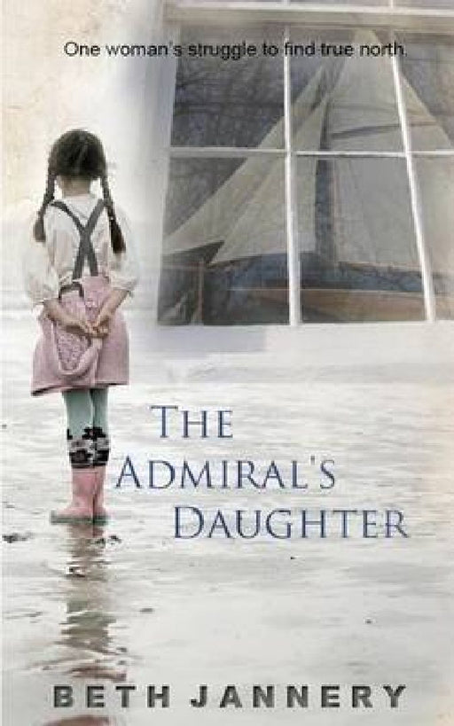 Admiral'S Daughter by Beth Jannery