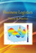 Business Logistics: Theoretical and Practical Perspectives with Analyses by Turkay Yildiz