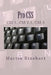 Pro CSS: CSS 1, CSS 2.1 and CSS 3 by Martin Rinehart