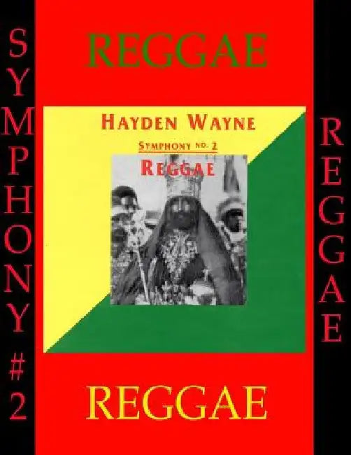Symphony #2-REGGAE by Hayden Wayne