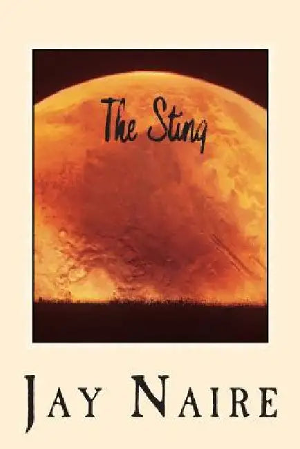 The Sting by Jay Naire