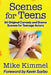 Scenes for Teens: 50 Original Comedy and Drama Scenes for Teenage Actors by Kevin Sorbo