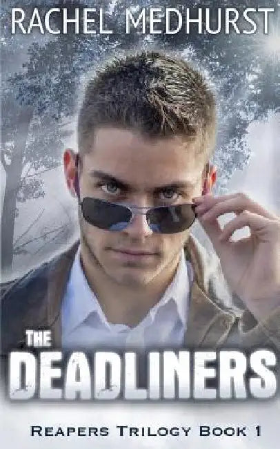 The Deadliners by Rachel Medhurst