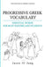 Progressive Greek Vocabulary: Essential Words for Busy Pastors and Students by Jason Jc Jung