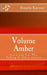 Volume Amber: featuring For The Taking & other stories by Danielle Kaessner
