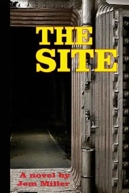 The Site by Jem Miller