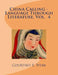 China Calling - Language Through Literature, Vol. 4 by Courtney E. Webb