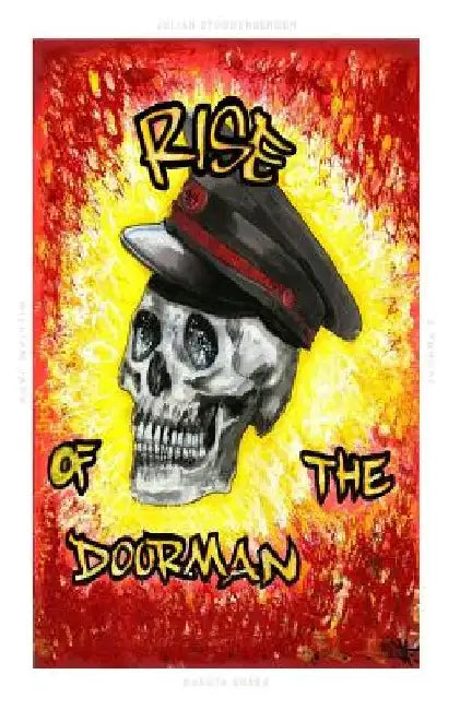 Rise of the Doorman: Fiction rooted in truth by Dakota Green