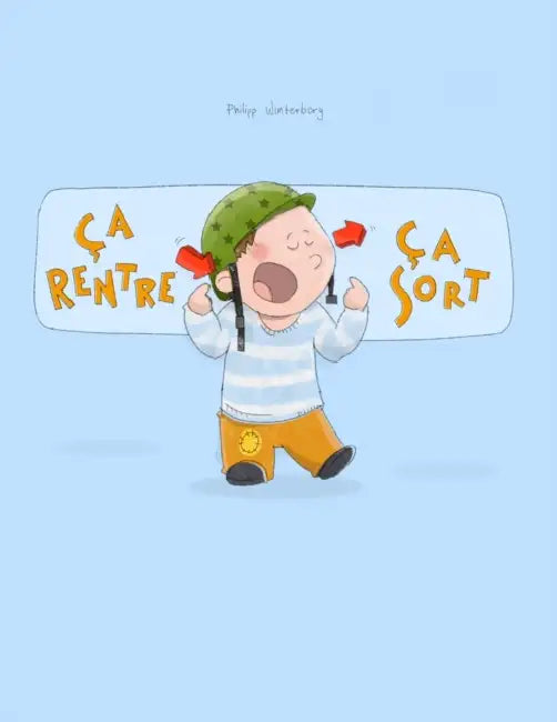 Ça rentre, ça sort !: Un livre d'images pour les enfants by Lena Hesse, Marie-Claire Piquemal, Philipp Winterberg