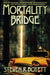 Mortality Bridge by Steven R. Boyett