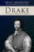 Drake: England's Greatest Seafarer by Ernle Bradford
