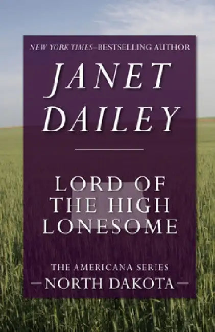 Lord of the High Lonesome by Janet Dailey