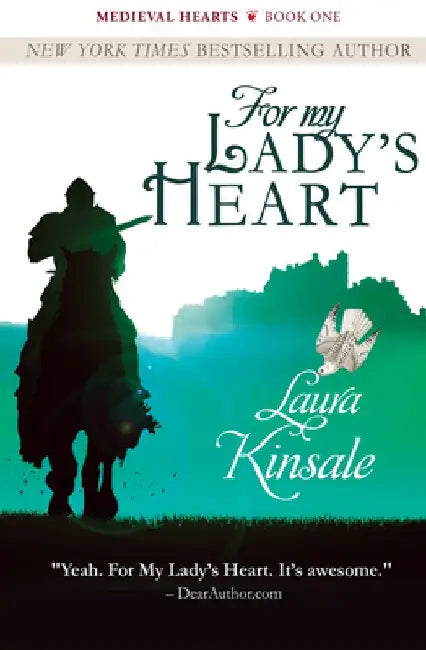 For My Lady's Heart by Laura Kinsale