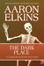 The Dark Place by Aaron Elkins