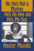 No He's Not a Monkey, He's an Ape and He's My Son by Hester Mundis