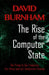 The Rise of the Computer State: The Threat to Our Freedoms, Our Ethics and our Democratic Process by David Burnham