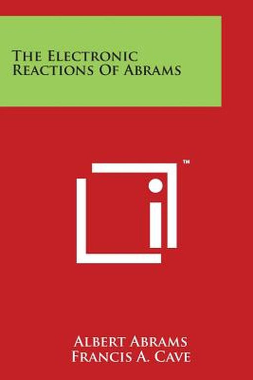 The Electronic Reactions of Abrams by Abrams, Albert