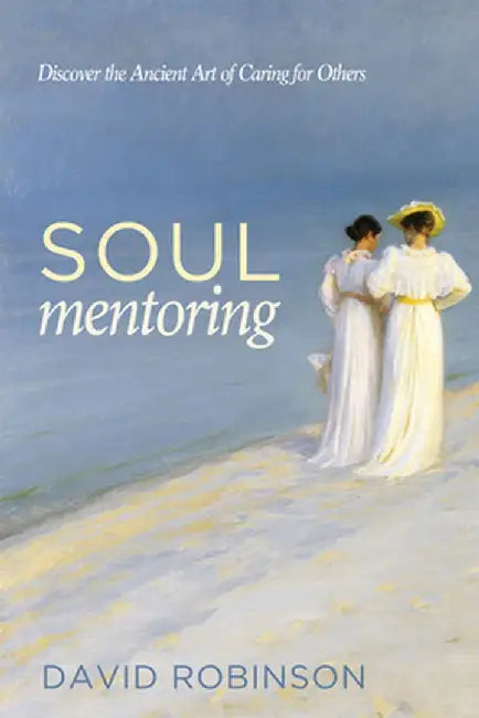 Soul Mentoring by David Robinson