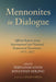 Mennonites in Dialogue by Fernando Enns