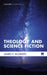 Theology and Science Fiction by James F. McGrath