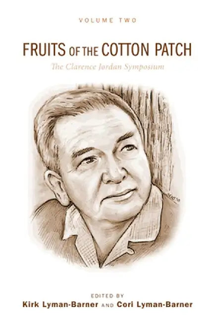 Fruits of the Cotton Patch by Kirk Lyman-Barner