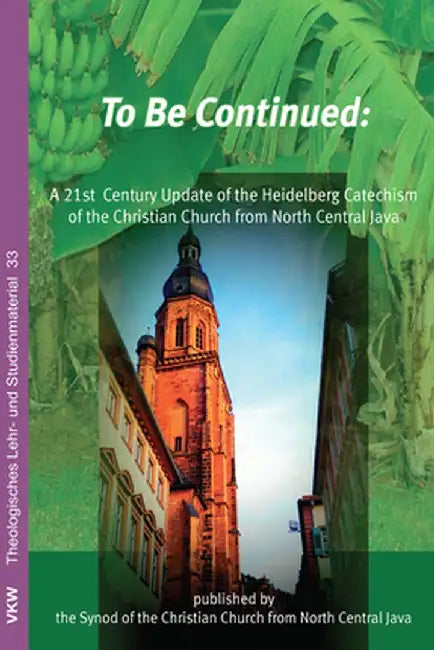 To Be Continued by Thomas Schirrmacher