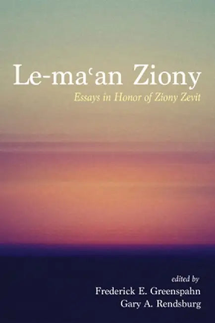 Le-Maʿan Ziony by Frederick E. Greenspahn