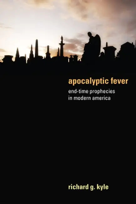Apocalyptic Fever by Richard G. Kyle