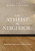 Is the Atheist My Neighbor? by Randal Rauser
