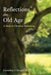 Reflections on Old Age by Cornelius F. Jr. Murphy