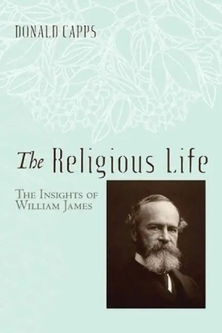The Religious Life by Donald Capps