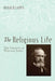 The Religious Life by Donald Capps