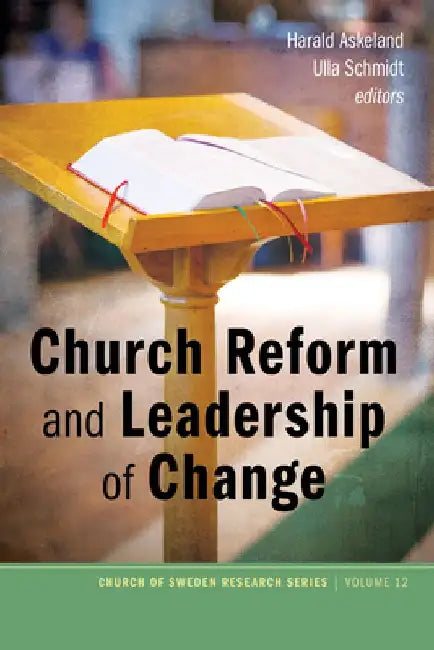 Church Reform and Leadership of Change by Harald Askeland