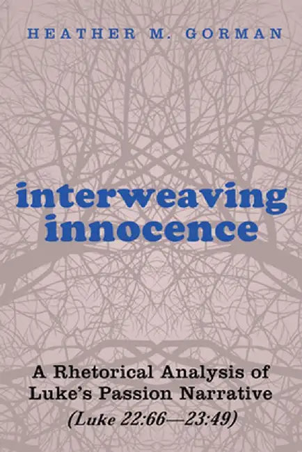 Interweaving Innocence by Heather M. Gorman